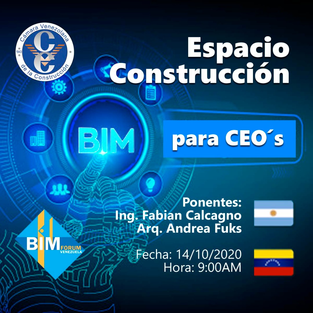 BIM para CEOs – Cámara Venezolana de la Construcción + BIM FORUM Venezuela.