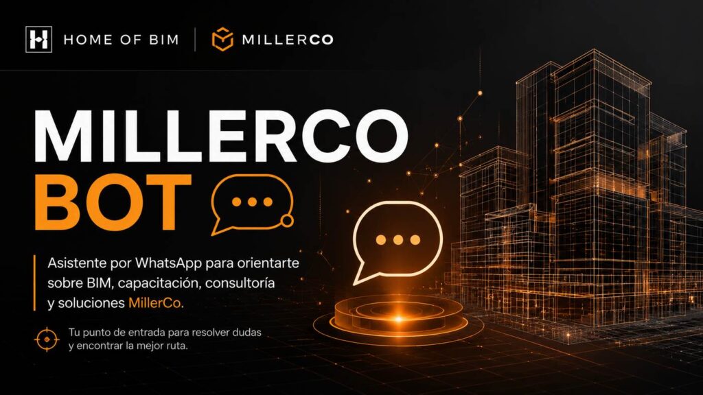 Asistente digital MillerCo Bot para consultas sobre BIM, formación, implementación, gestión de costos y herramientas BIM.